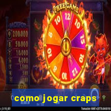 como jogar craps